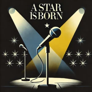 A Star is Born