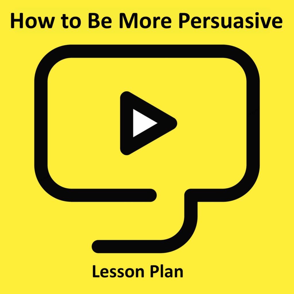 Link to full downloadable ESL video lesson plan on how to be more persuasive – ideal for B2–C1 learners
