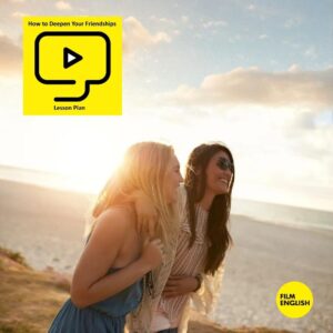 How to Deepen Your Friendships